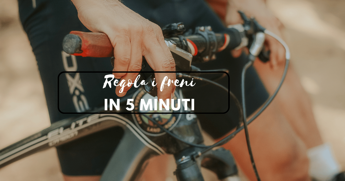 Come regolare freni bicicletta